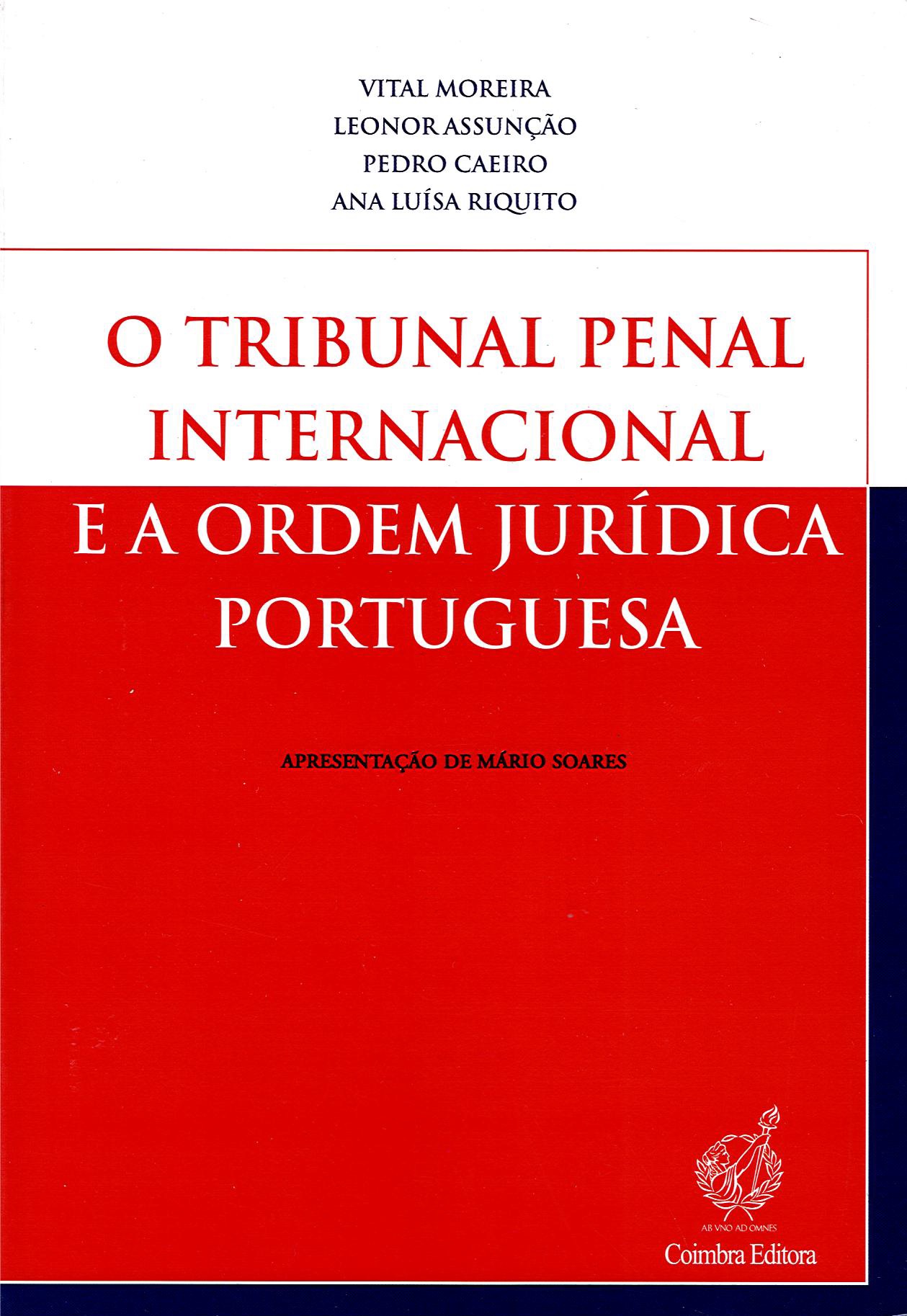 O Tribunal Penal Internacional e a Ordem Jurídica Portuguesa (2004)