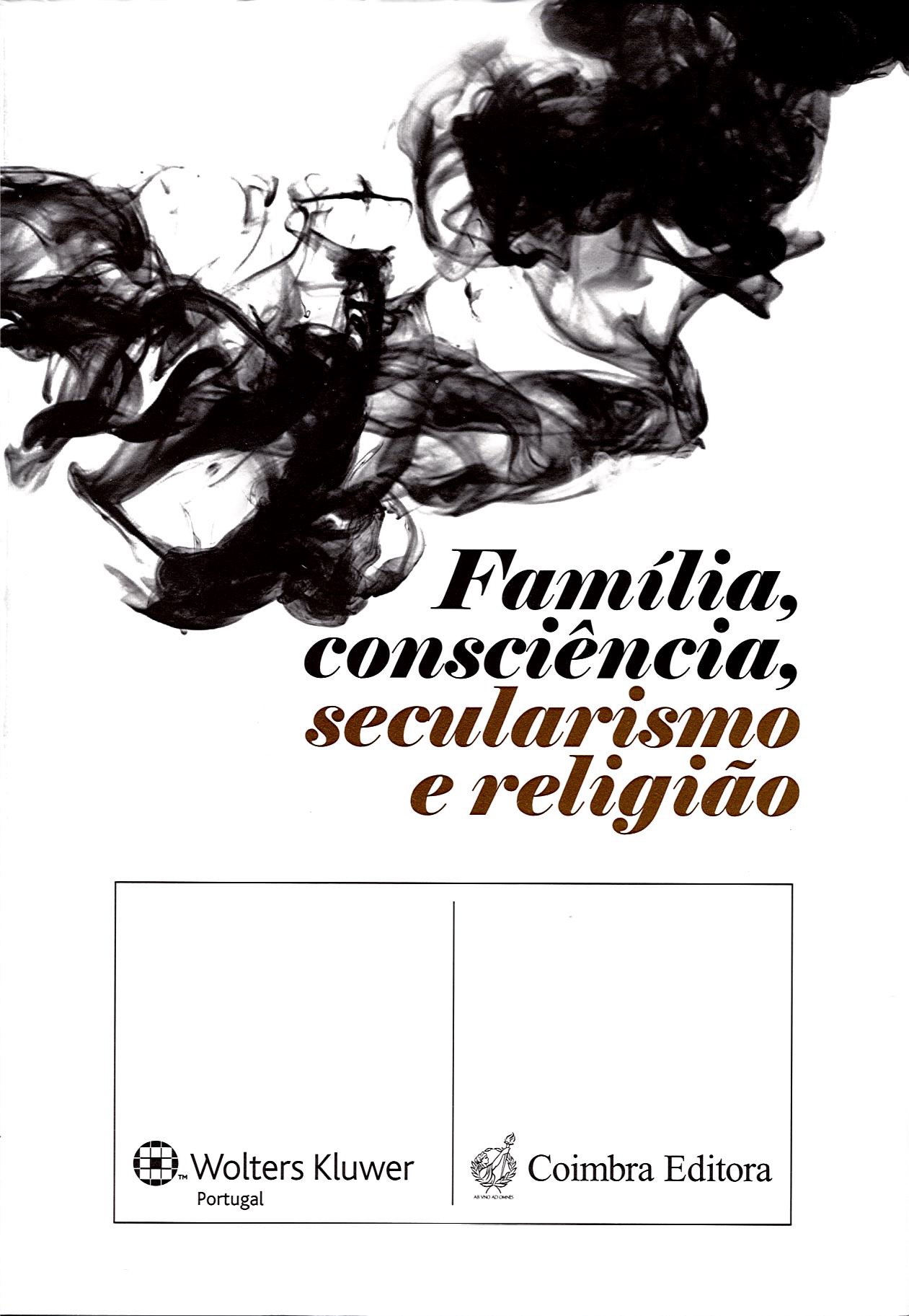 Família, consciência, secularismo e religião (2010)