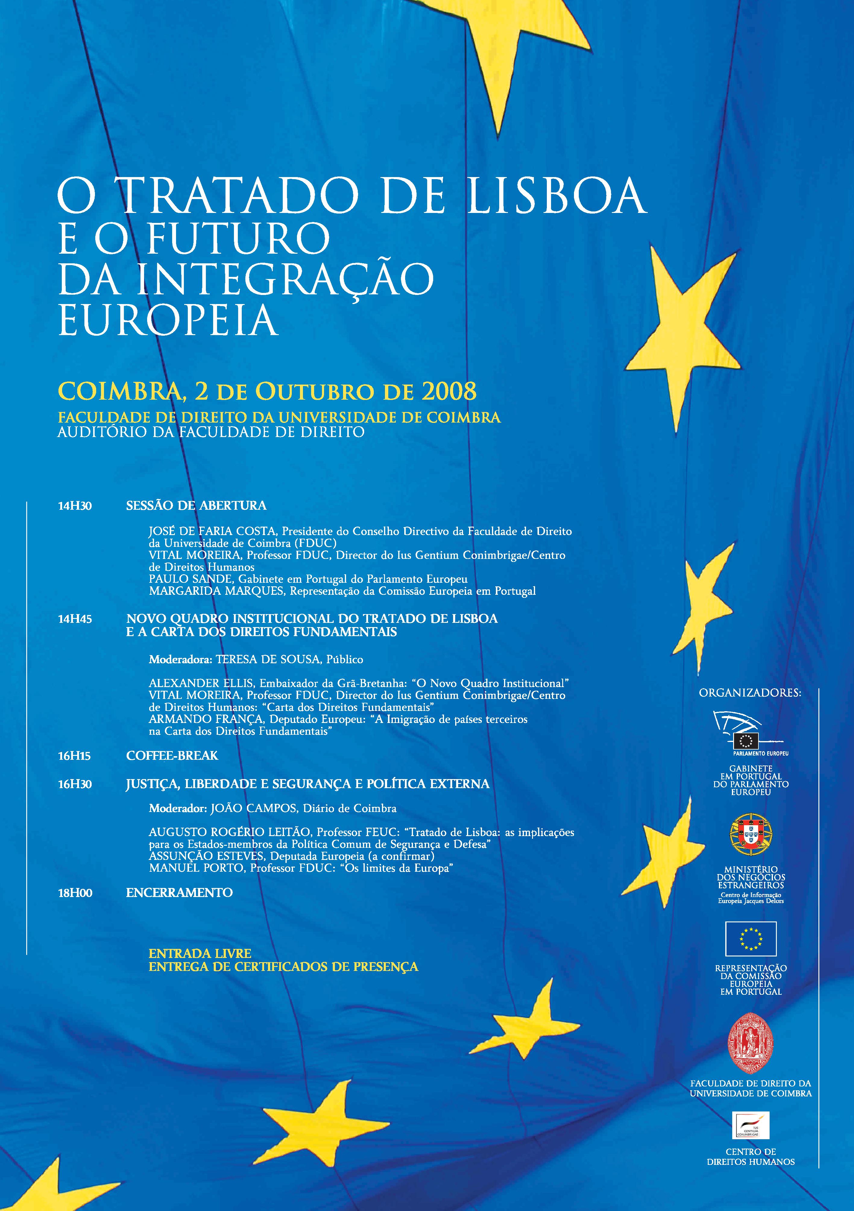 Conferência: O Tratado de Lisboa e o Futuro da Integração Europeia