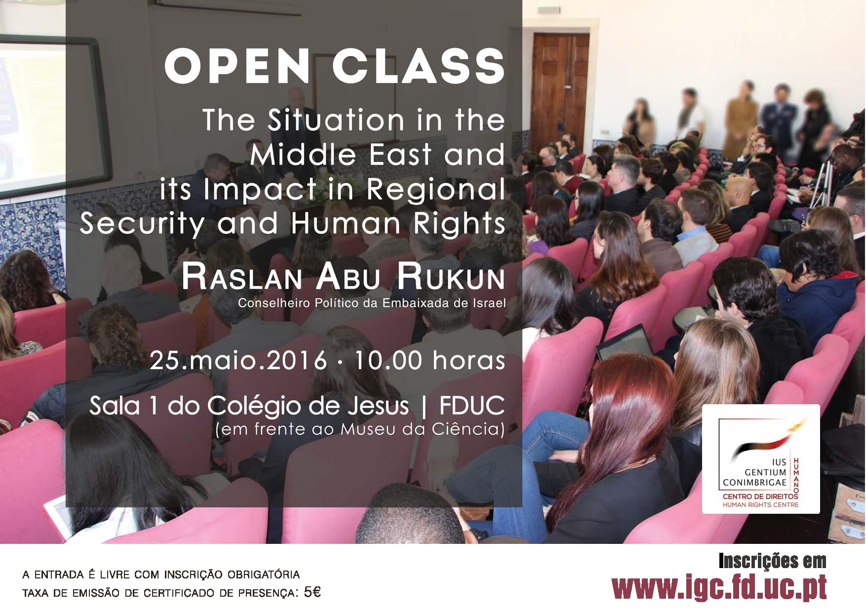 Open Class The Situation in the Middle East and its Impact in Regional Security and Human Rights